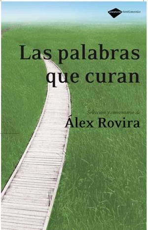 PALABRAS QUE CURAN LAS | 9788496981126 | ROVIRA ÀLEX