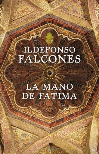 MANO DE FATIMA, LA | 9788425343544 | FALCONES ILDEFONSO