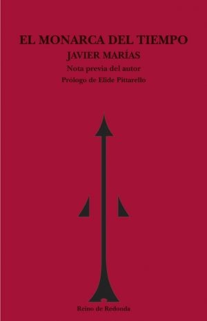 MONARCA DEL TIEMPO, EL | 9788493147167 | MARIAS, JAVIER