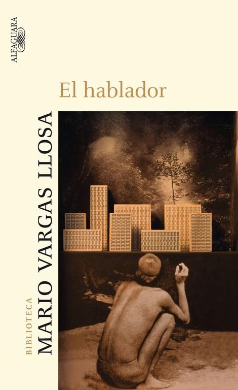 HABLADOR | 9788420472898 | VARGAS LLOSA, MARIO