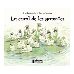 CORAL DE LES GRANOTES, LA | 9788495987785 | FOCCROULLE, LUC : MASSON, ANNICK