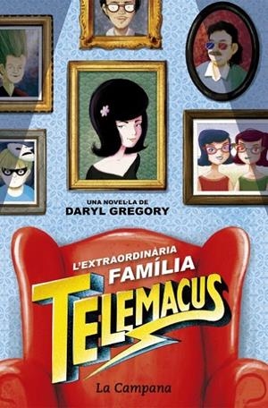 EXTRAORDINARIA FAMÍLIA TELEMACUS | 9788416863372 | GREOGORY, DARLY