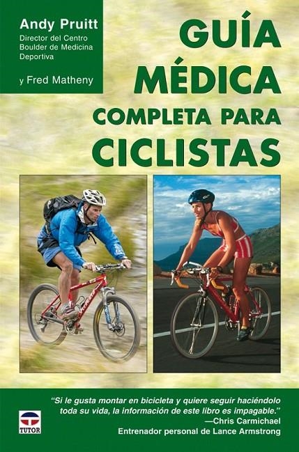 GUIA MEDICA COMPLETA PARA CICLISTAS | 9788479026806 | PRUITT, ANDREW L./MATHENY, FRED