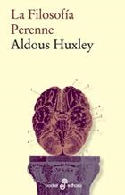 FILOSOFIA PERENNE | 9788435018654 | HUXLEY, ALDOUS (1894-1963) [VER TITULOS]