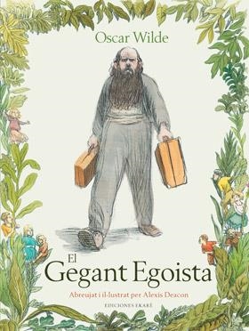 GEGANT EGOISTA,EL | 9788494124778 | WILDE, OSCAR (1854-1900) [VER TITULOS]