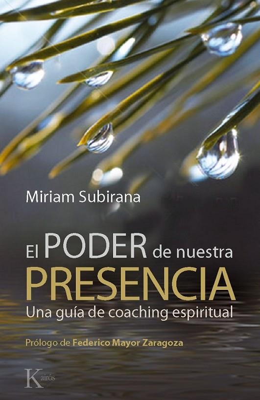 PODER DE NUESTRA PRESENCIA, EL | 9788499881362 | SUBIRANA VILANOVA, MIRIAM