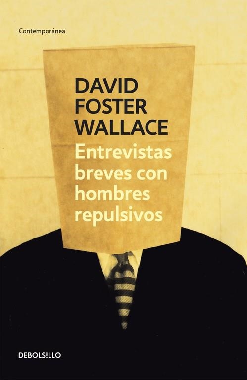 ENTREVISTAS BREVES CON HOMBRES REPULSIVOS | 9788484509530 | FOSTER WALLACE, DAVID