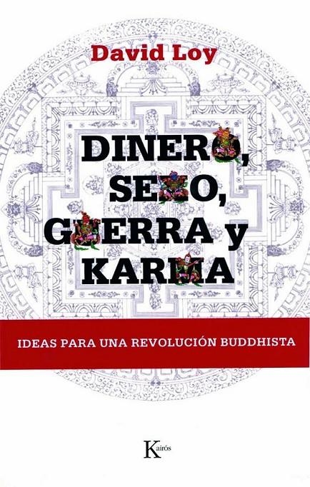 DINERO SEXO GUERRA Y KARMA -SP | 9788472456907 | LOY, DAVID