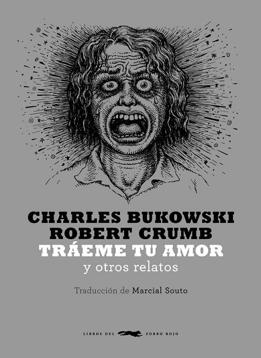 TRAEME TU AMOR Y OTROS RELATOS | 9788494164538 | BUKOWSKI, CHARLES