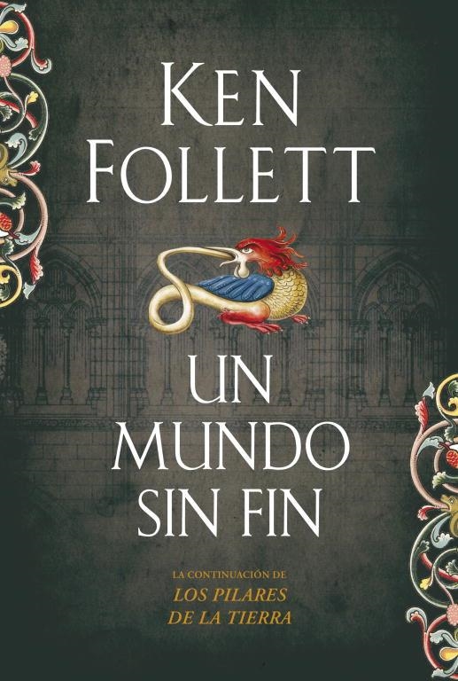 MUNDO SIN FIN, UN | 9788499081229 | FOLLET , KENT