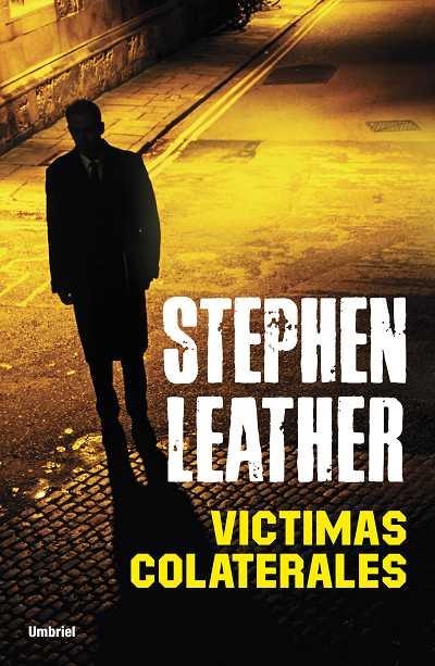 VICTIMAS COLATERALES | 9788489367968 | LEATHER, STEPHEN