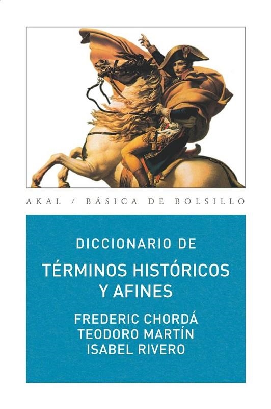 DICCIONARIO DE TERMINOS HISTORICOS Y AFINES | 9788446030980 | MARTIN, T. : CHORDA, F.