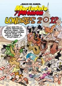 MORTADELO Y FILEMON LONDRES 2012 | 9788466650977 | IBAÑEZ FRANCISCO