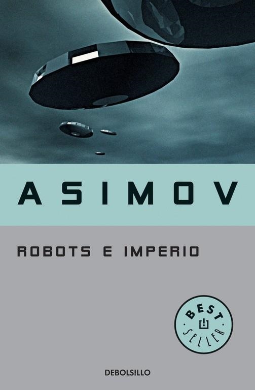 ROBOTS E IMPERIO | 9788483463611 | ASIMOV, ISAAC