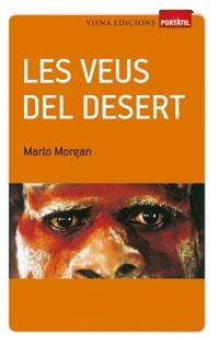 VEUS DEL DESERT, LES | 9788483306956 | MORGAN, MARLO