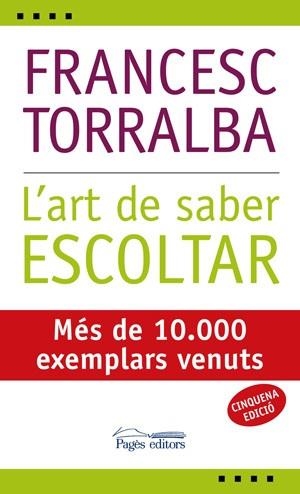 ART DE SABER ESCOLTA | 9788497794152 | TORRALBA ROSELLO, FRANCESC (1967- )