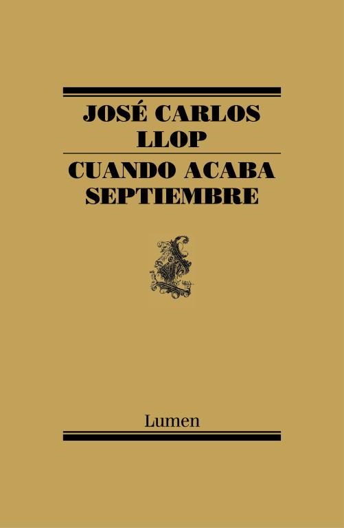 CUANDO ACABA SEPTIEMBRE | 9788426419453 | LLOP, JOSÉ CARLOS