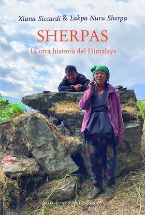 SHERPAS LA OTRA HISORIA DEL HIMALAYA | 9788418227011 | SICCARDI& LAKPA NURU SHERPA