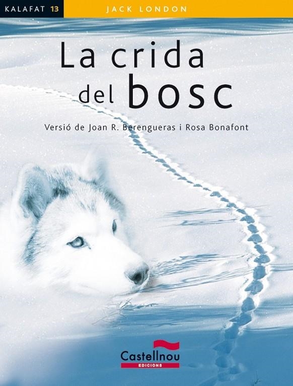 CRIDA DEL BOSC | 9788498049503 | LONDON, JACK