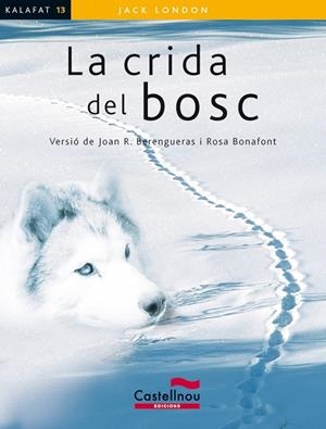 CRIDA DEL BOSC | 9788498049503 | LONDON, JACK