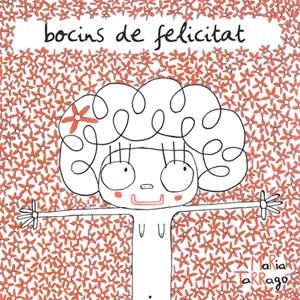 BOCINS DE FELICITAT | 9788493657888 | TARRAGÓ I MARTÍ, MARIA