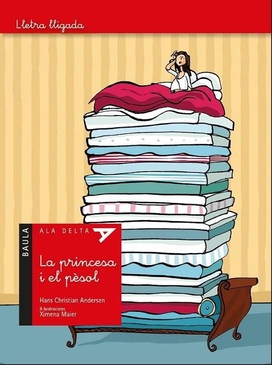 PRINCESA I EL PÈSOL - ALA DELTA LLETRA LLIGADA | 9788447940110 | ANDERSEN, HANS CHRISTIAN