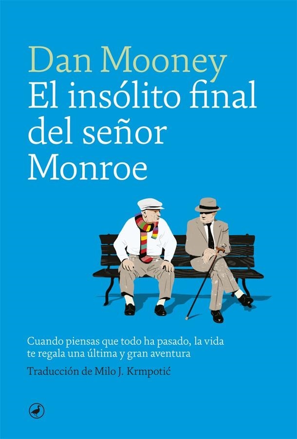 INSÓLITO FINAL DEL SEÑOR MONROE | 9788416673872 | MOONEY, DAN