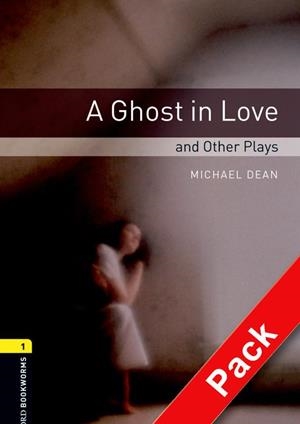 A GHOST IN LOVE | 9780194235136 | DEAN, MICHAEL