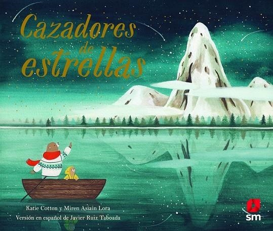 CAZADORES DE ESTRELLAS | 9788413182780 | COTTON, KATIE