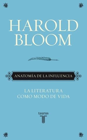 ANATOMIA DE LA INFLUENCIA | 9788430608089 | BLOOM,HAROLD