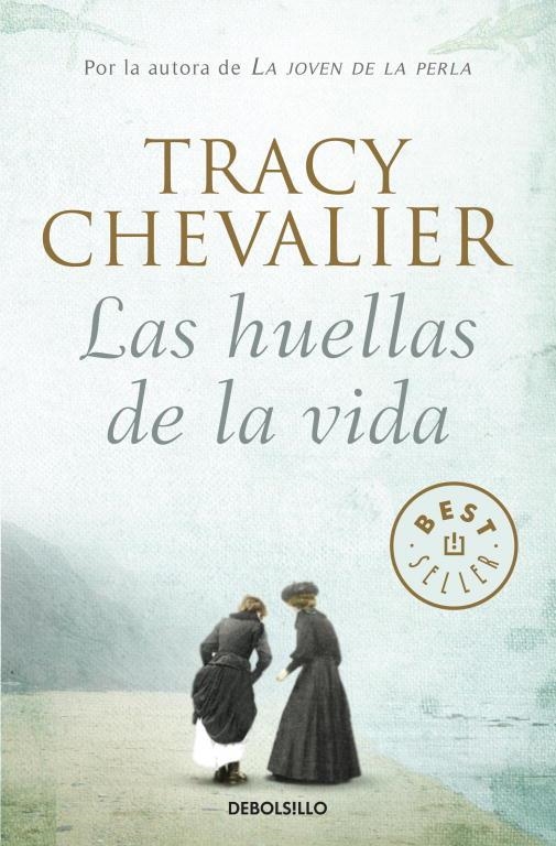 HUELLAS DE LA VIDA, LAS | 9788499088372 | CHEVALIER, TRACY