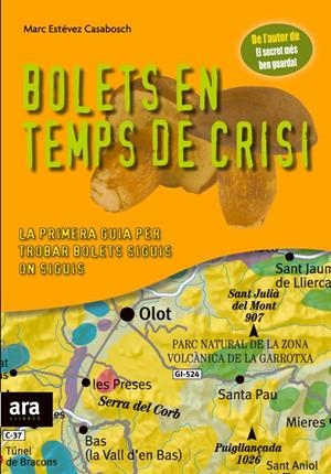 BOLETS EN TEMPS DE CRISI | 9788492552061 | ESTEVÉZ CASABOSCH, MARC
