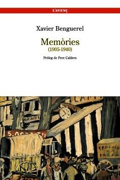 MEMÒRIES (1905-1940), XAVIER BEGUEREL | 9788488839237 | BENGUEREL, XAVIER