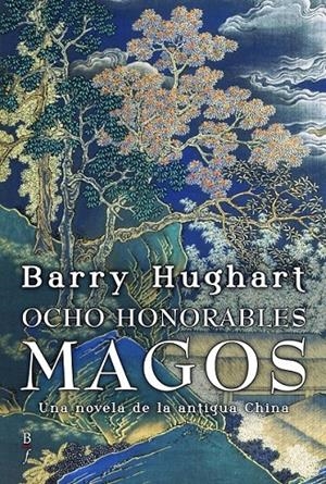OCHO HONORABLES MAGOS | 9788496173903 | HUGHART, BARRY.