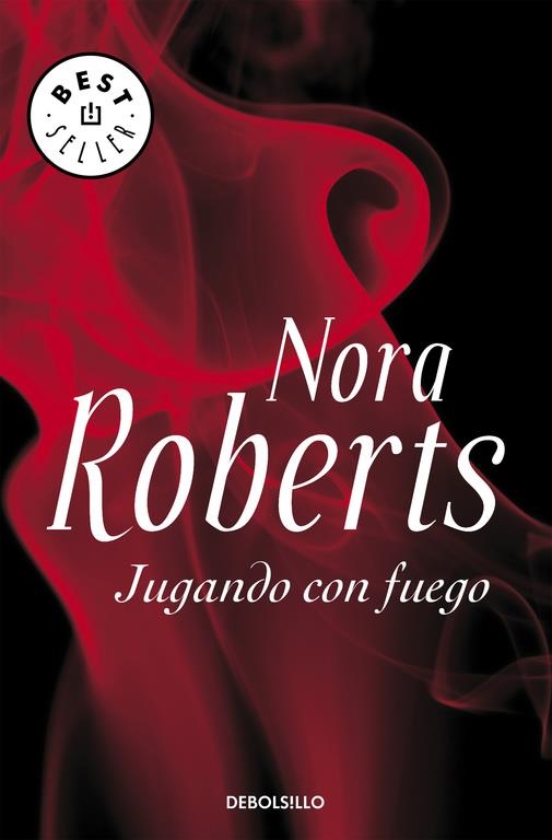 JUGANDO CON FUEGO | 9788483467695 | ROBERTS  NORA