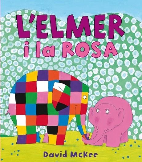 ELMER I LA ROSA | 9788448834951 | MCKEE, DAVID (1935- )