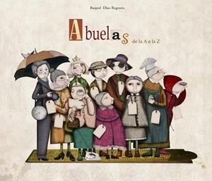 ABUELAS DE LA A A LA Z | 9788448834722 | DIAZ, RAQUEL