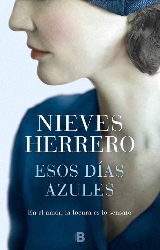 ESOS DÍAS AZULES | 9788466665810 | HERRERO, NIEVES