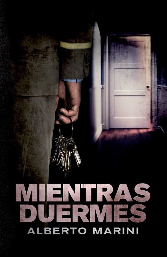 MIENTRAS DUERMES    * | 9788401339196 | MARINI, ALBERTO