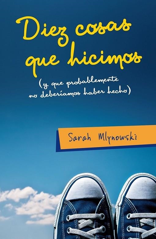 DIEZ COSAS QUE HICIMOS | 9788420410074 | MLYNOWSKI,SARAH