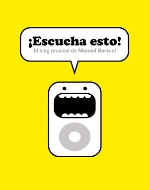 ¡ESCUCHA ESTO! | 9788492769117 | BARTUAL,MANUEL