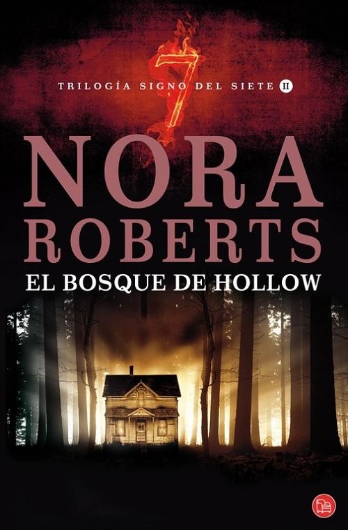 TRIOLOGIA DEL SIGNO  EL BOSQUE DE HOLLOW | 9788466316415 | ROBERTS , NORA