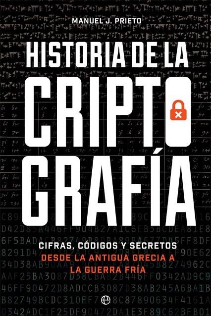 HISTORIA DE LA CRIPTOGRAFÍA | 9788491647379 | PRIETO MARTÍN, MANUEL J.