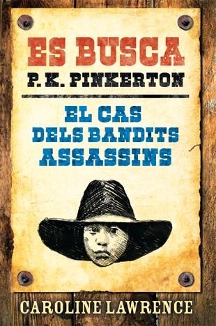 PK. PINKERTON EL CAS DELS BANDITS ASASINS | 9788424641641 | LAWRENCE, CAROLINE