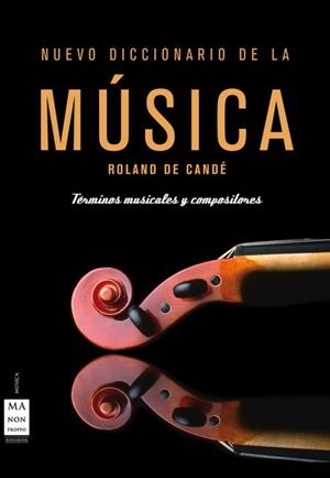 NUEVO DICCIONARIO DE LA MUSICA-T | 9788496222267 | CANDE, ROLAND DE