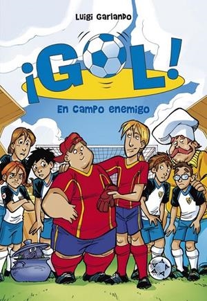 GOL! 16, EN CAMPO ENEMIGO | 9788484419426 | GARLANDO, LUIGI