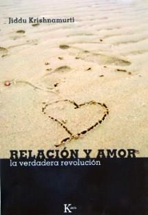 RELACION Y AMOR -(DVD) | 9788472456761 | KRISHNAMURTI, JIDDU