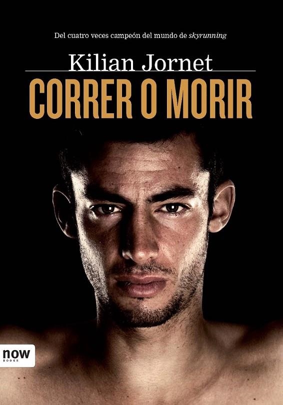 CORRER O MORIR | 9788493786984 | JORNET, KILIAN