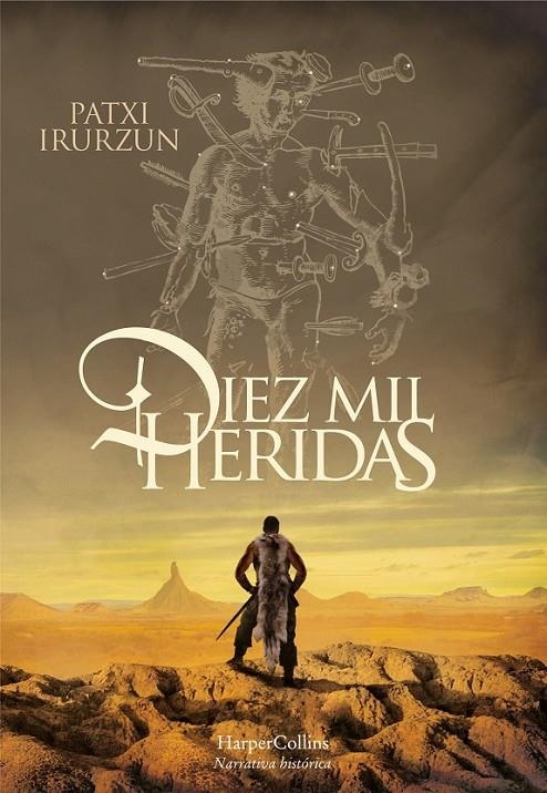 DIEZ MIL HERIDAS | 9788491393610 | IRURZUN, PATXI