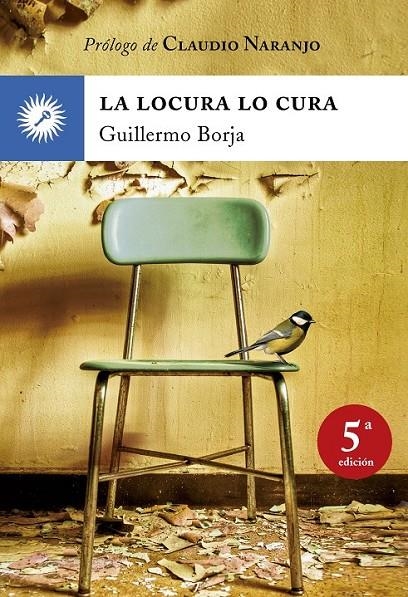 LOCURA LO CURA | 9788495496768 | BORJA,GUILLERMO